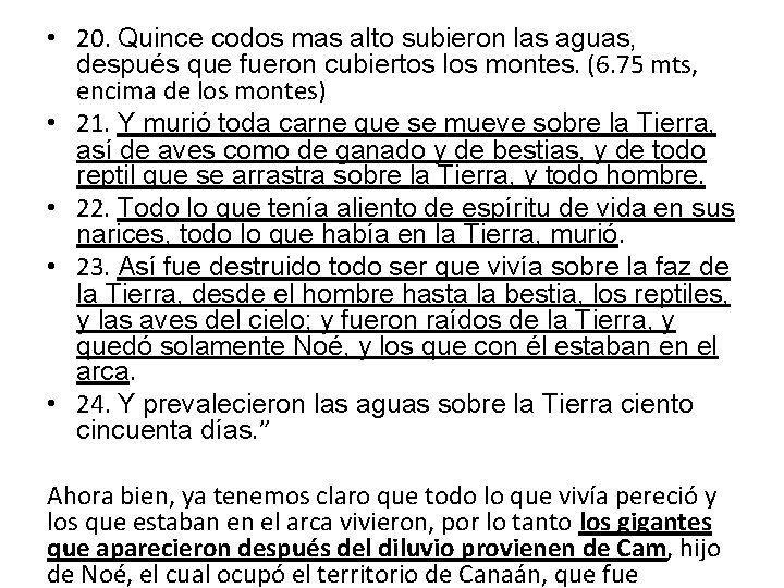  • 20. Quince codos mas alto subieron las aguas, después que fueron cubiertos