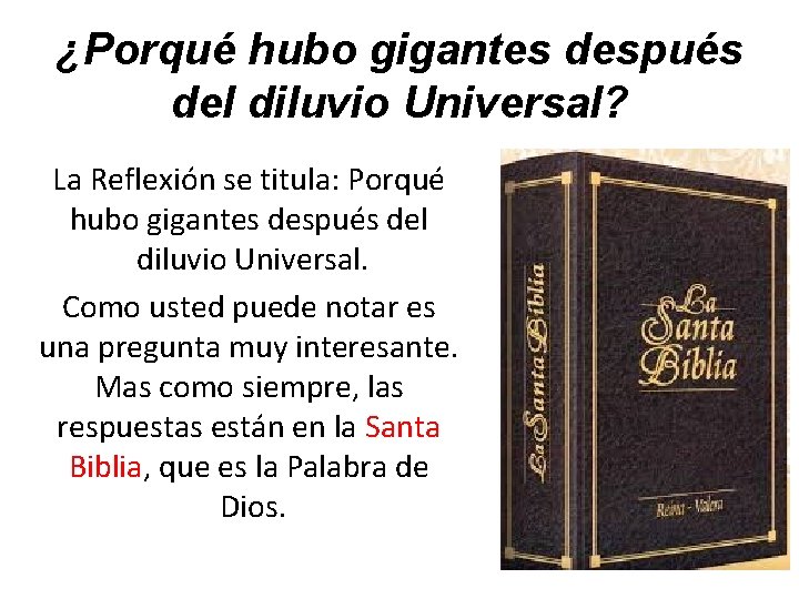 ¿Porqué hubo gigantes después del diluvio Universal? La Reflexión se titula: Porqué hubo gigantes