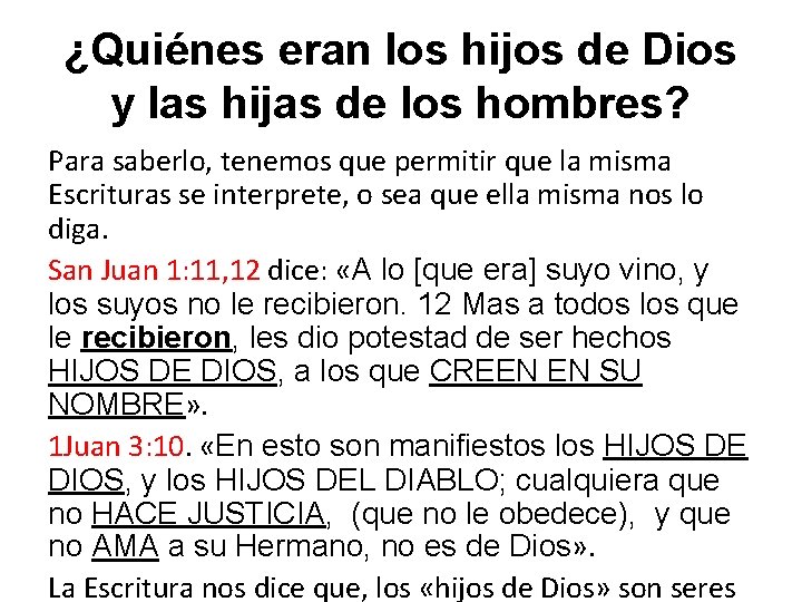 ¿Quiénes eran los hijos de Dios y las hijas de los hombres? Para saberlo,