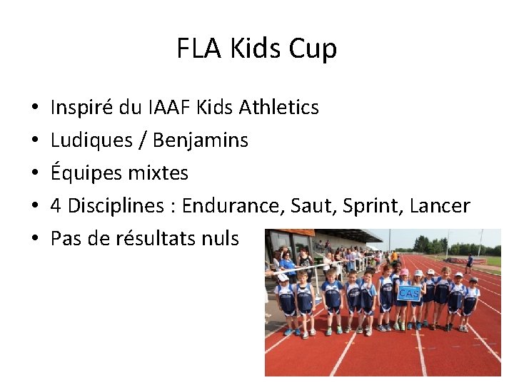 FLA Kids Cup • • • Inspiré du IAAF Kids Athletics Ludiques / Benjamins