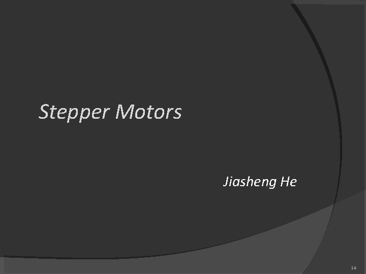 Stepper Motors Jiasheng He 14 Stepper Motors Jiasheng He 14