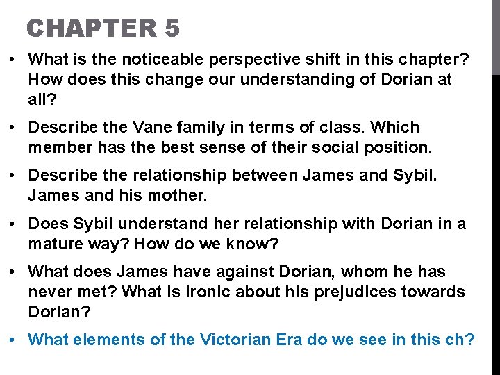 CHAPTER 5 • What is the noticeable perspective shift in this chapter? How does