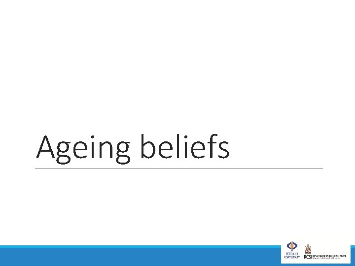 Ageing beliefs 