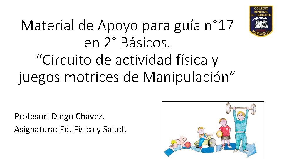 Material de Apoyo para guía n° 17 en 2° Básicos. “Circuito de actividad física