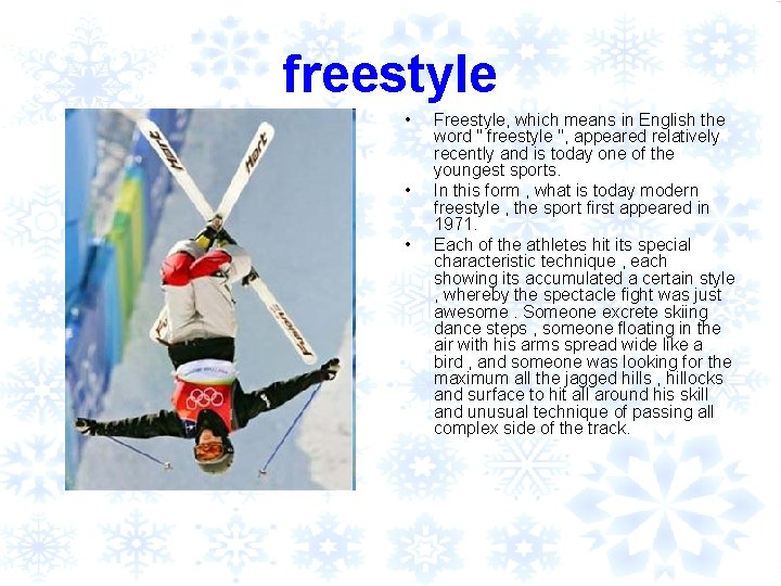 freestyle • • • Freestyle, which means in English the word " freestyle ",