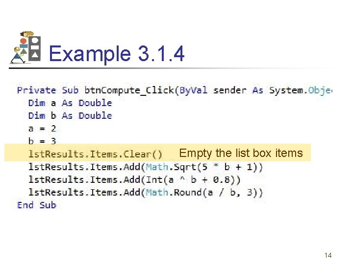 Example 3. 1. 4 Empty the list box items 14 