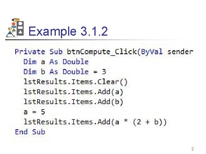 Example 3. 1. 2 2 