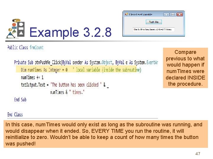 Example 3. 2. 8 Compare previous to what would happen if num. Times were