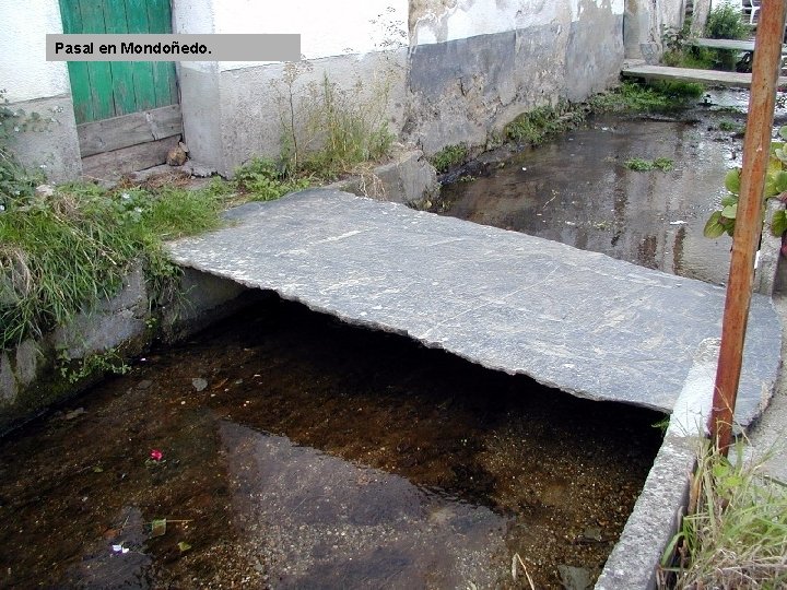 Pasal en Mondoñedo. Pasal en Mondoñedo.