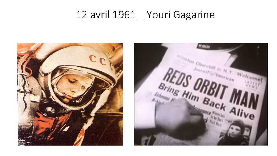12 avril 1961 _ Youri Gagarine 