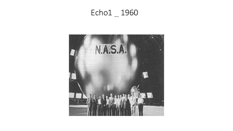 Echo 1 _ 1960 