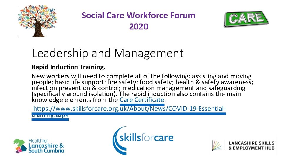 Social Care Workforce Forum 2020 Leadership and Management Rapid Induction Training. New workers will