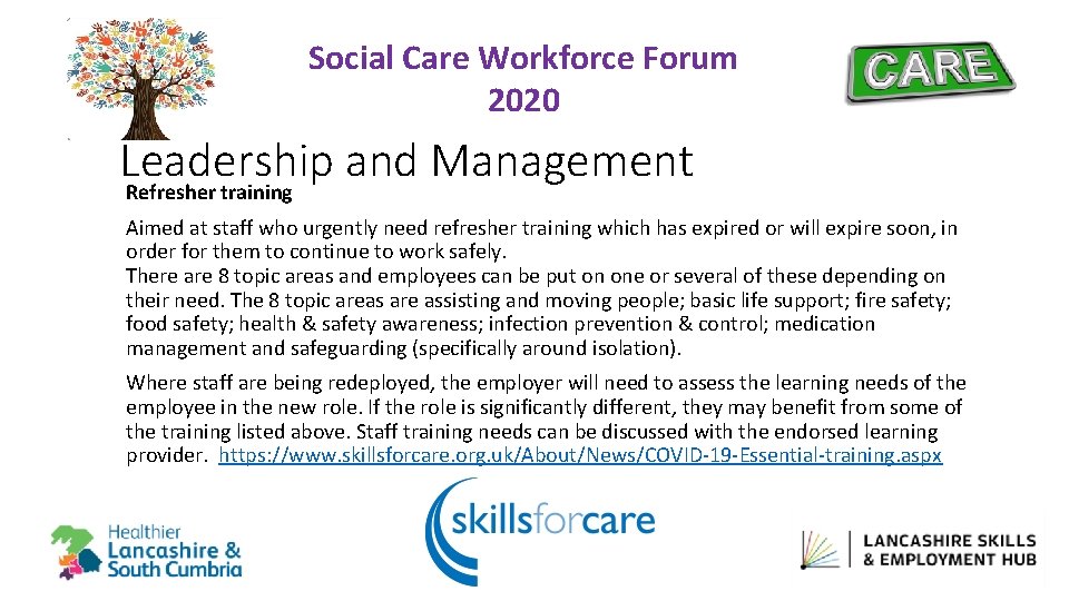 Social Care Workforce Forum 2020 Leadership and Management Refresher training Aimed at staff who