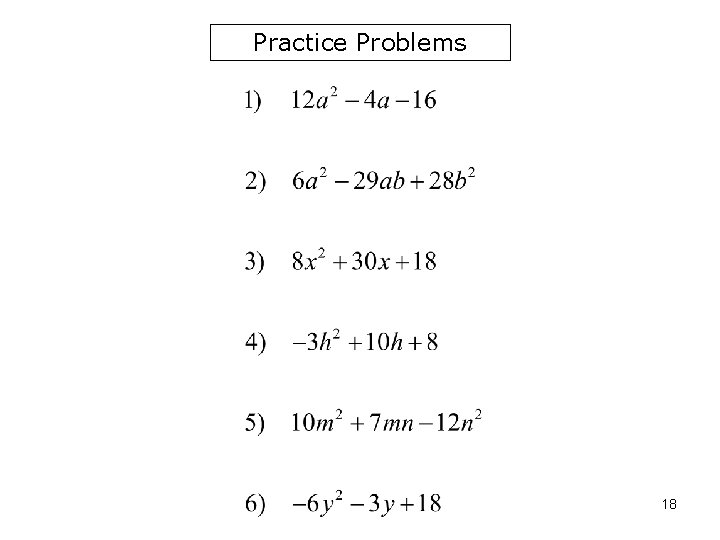 Practice Problems 18 