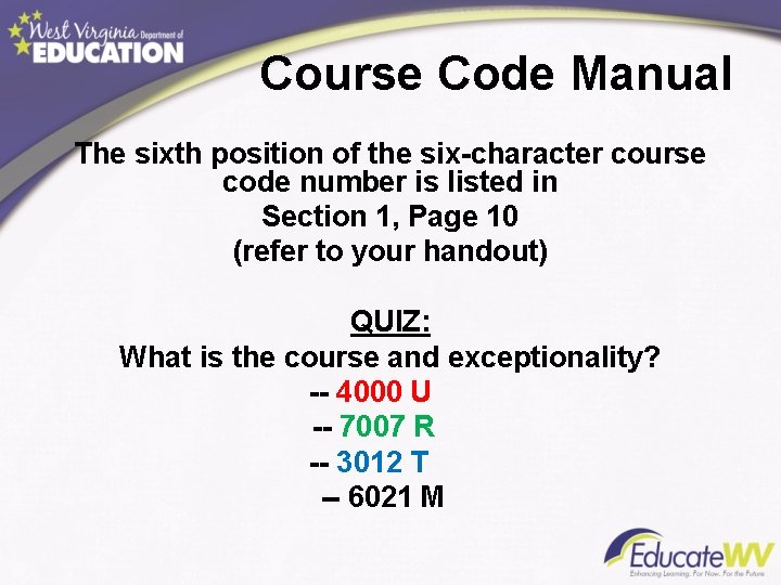 Course Code Manual The sixth position of the six-character course code number is listed Course Code Manual The sixth position of the six-character course code number is listed