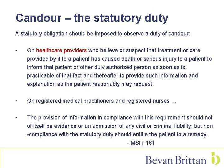 Candour – the statutory duty A statutory obligation should be imposed to observe a