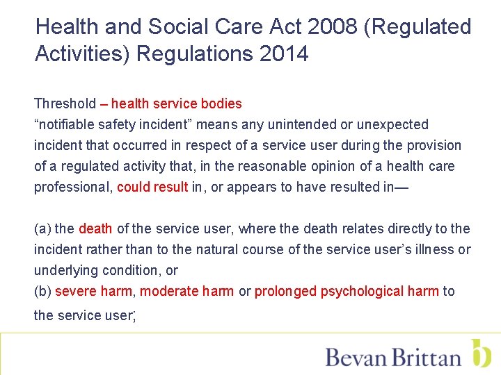 Health and Social Care Act 2008 (Regulated Activities) Regulations 2014 Threshold – health service