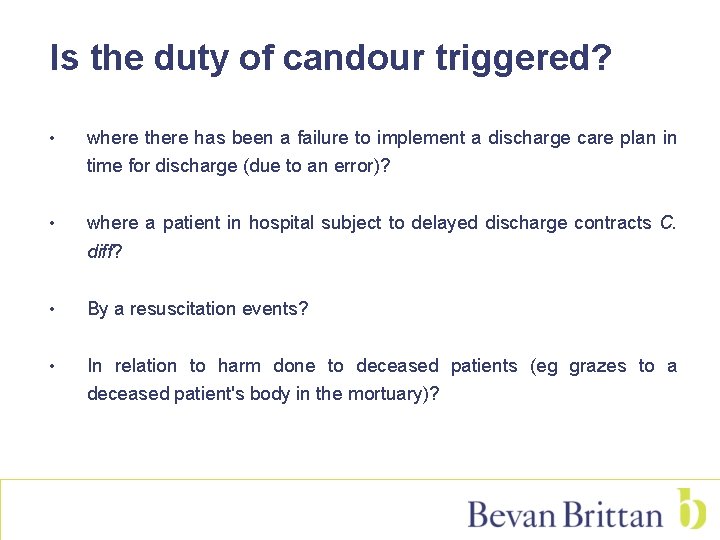 Is the duty of candour triggered? • where there has been a failure to