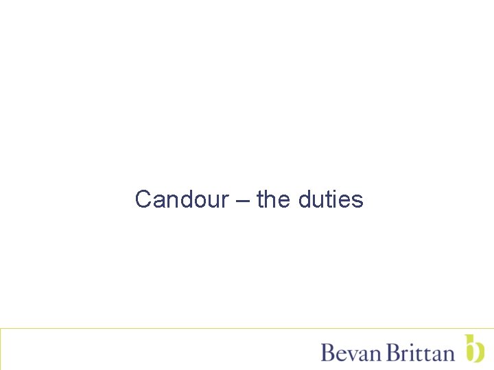 Candour – the duties 