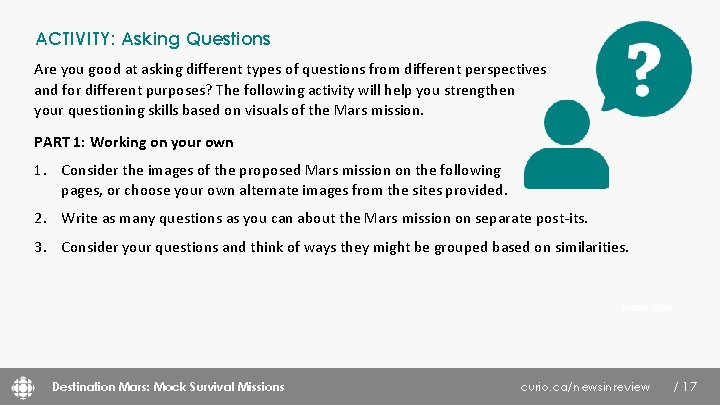 ACTIVITY: Asking Questions Are you good at asking different types of questions from different