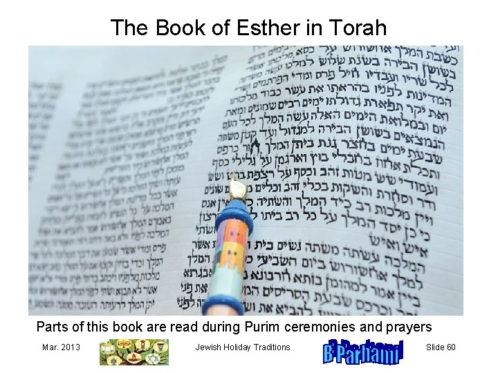 The Book of Esther in Torah Rembrandt Parts of this book are read during