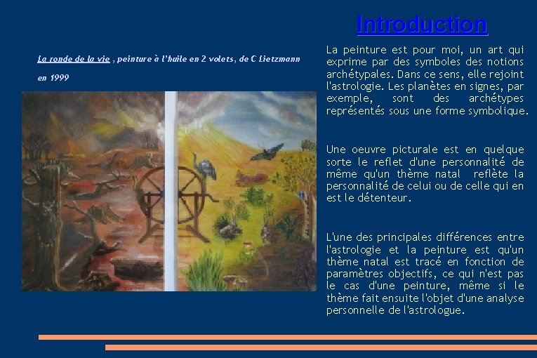 Introduction La ronde de la vie , peinture à l’huile en 2 volets, de Introduction La ronde de la vie , peinture à l’huile en 2 volets, de