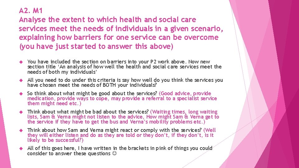A 2. M 1 Analyse the extent to which health and social care services