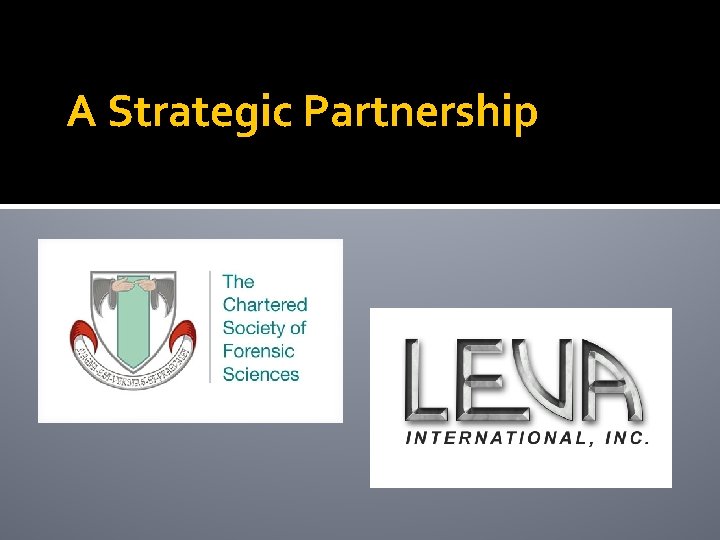 A Strategic Partnership 