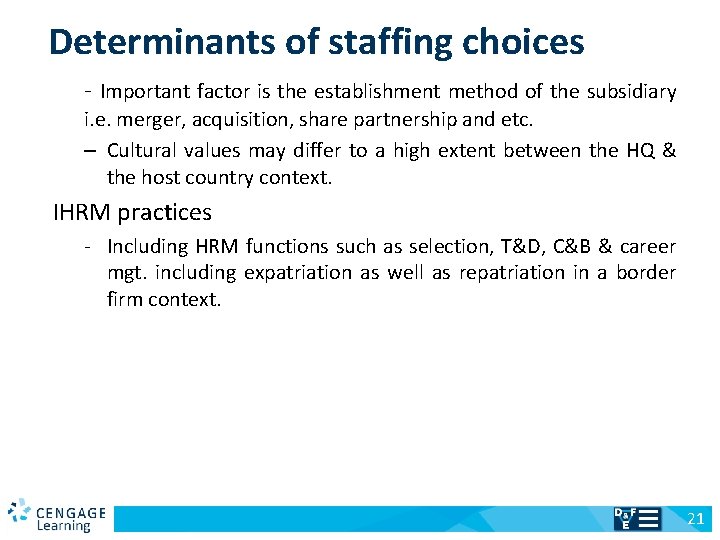 Determinants of staffing choices - Important factor is the establishment method of the subsidiary