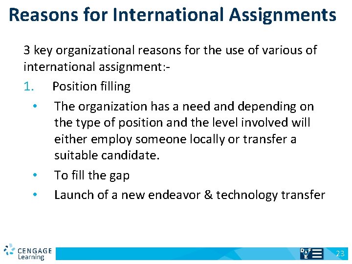 Reasons for International Assignments 3 key organizational reasons for the use of various of