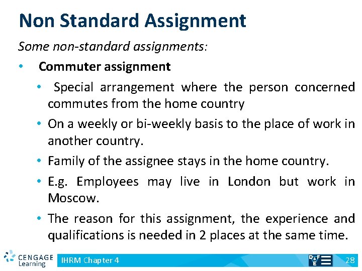 Non Standard Assignment Some non-standard assignments: • Commuter assignment • Special arrangement where the