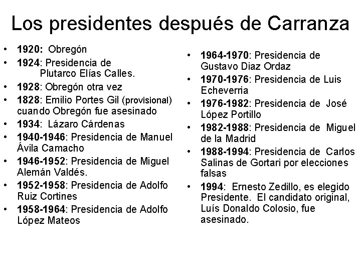 Los presidentes después de Carranza • 1920: Obregón • 1924: Presidencia de Plutarco Elías