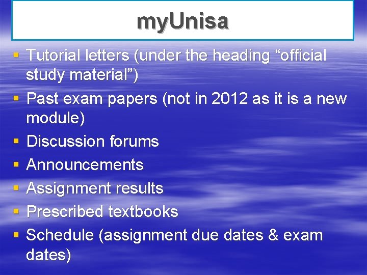 my. Unisa § Tutorial letters (under the heading “official study material”) § Past exam