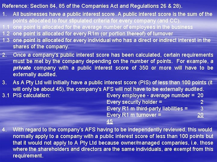 Reference: Section 84, 85 of the Companies Act and Regulations 26 & 28). 1.