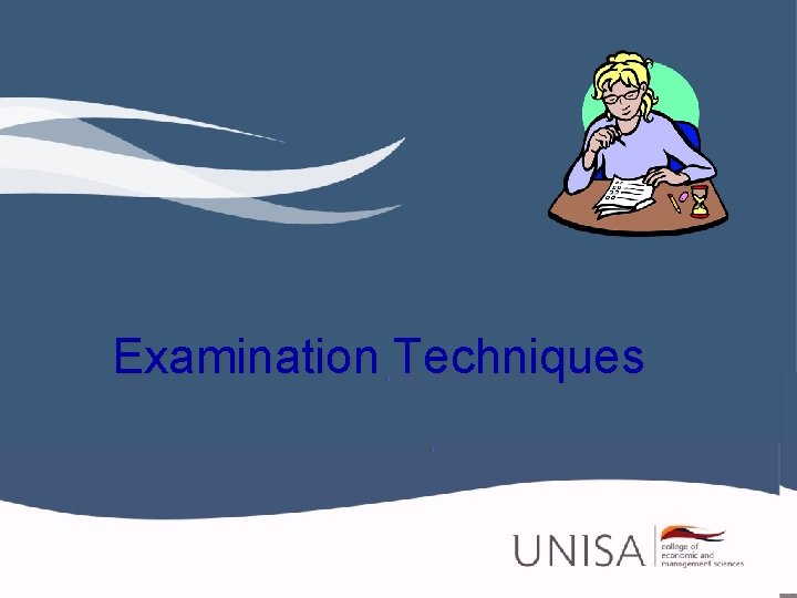 Examination Techniques 