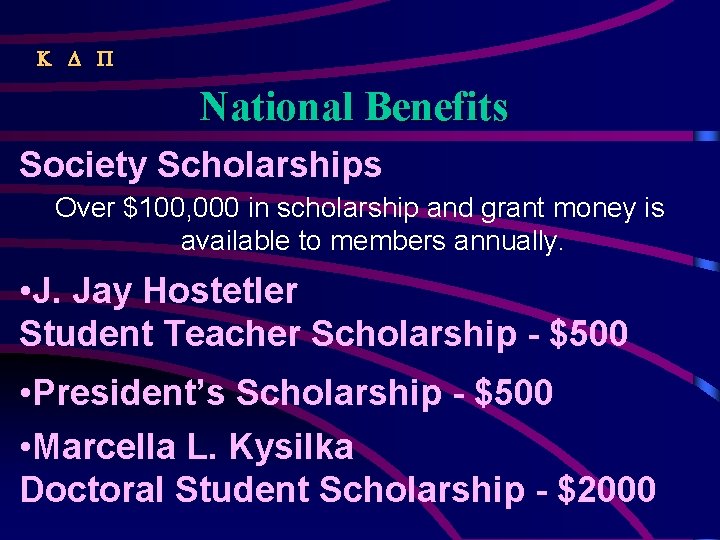  National Benefits Society Scholarships Over $100, 000 in scholarship and grant money is