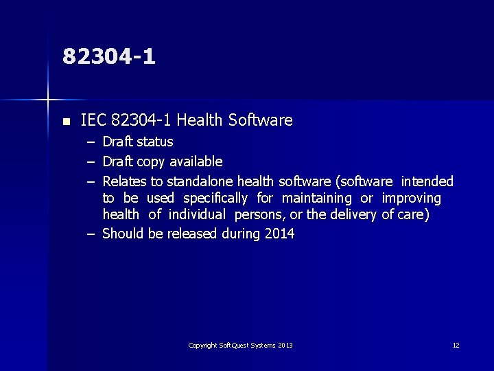 82304 -1 n IEC 82304 -1 Health Software – Draft status – Draft copy