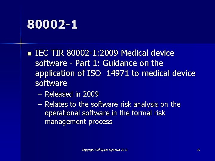 80002 -1 n IEC TIR 80002 -1: 2009 Medical device software - Part 1: