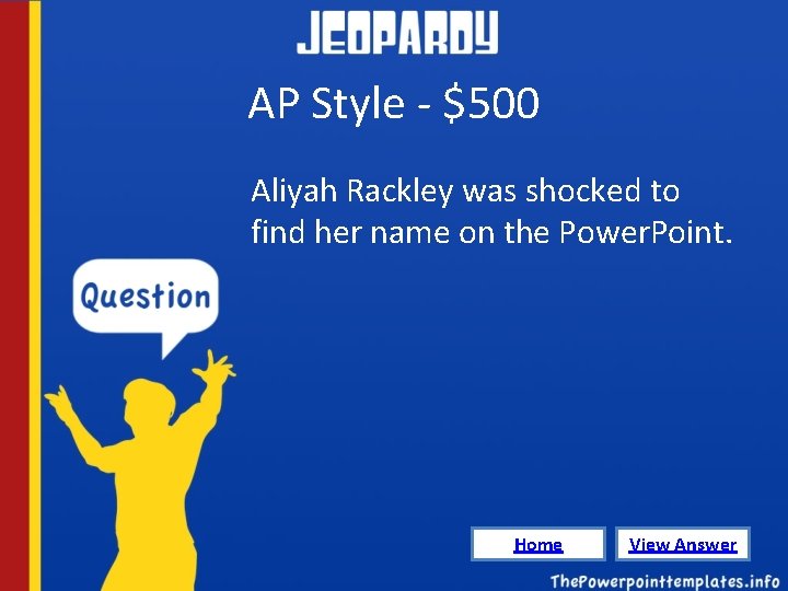 AP Style - $500 Aliyah Rackley was shocked to find her name on the