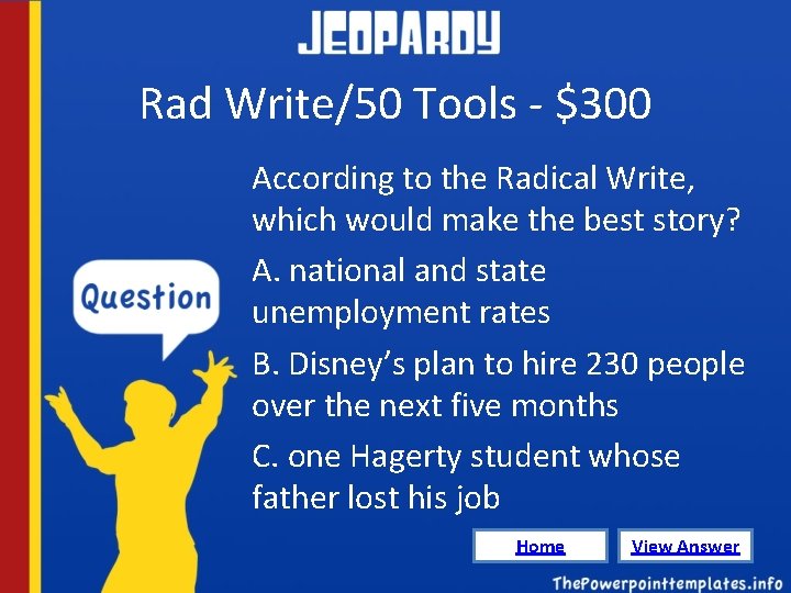 Rad Write/50 Tools - $300 According to the Radical Write, which would make the