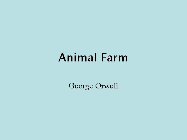 Animal Farm George Orwell 