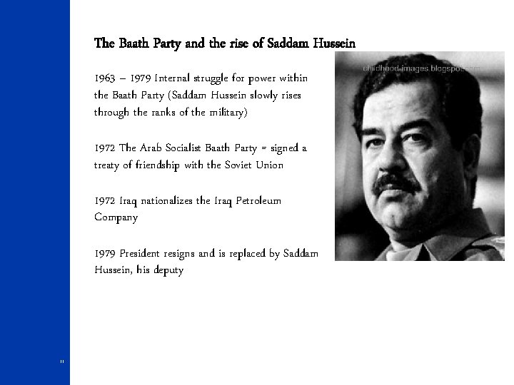 The Baath Party and the rise of Saddam Hussein 1963 – 1979 Internal struggle