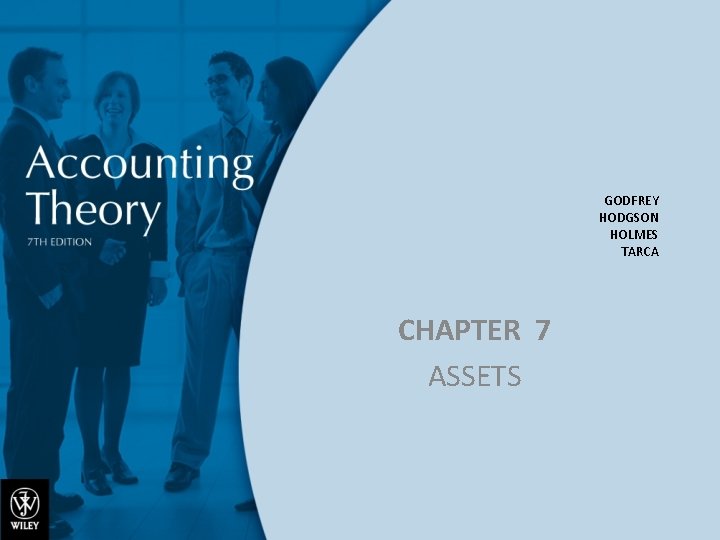 GODFREY HODGSON HOLMES TARCA CHAPTER 7 ASSETS 