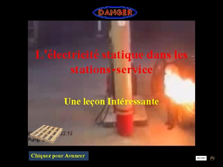 L’électricité statique dans les stations-service Une leçon Intéressante Chiquez pour Avancer 