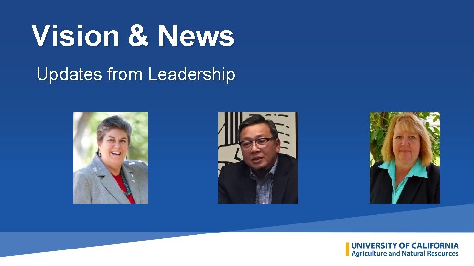 Vision & News Updates from Leadership 