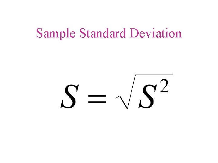 Sample Standard Deviation 