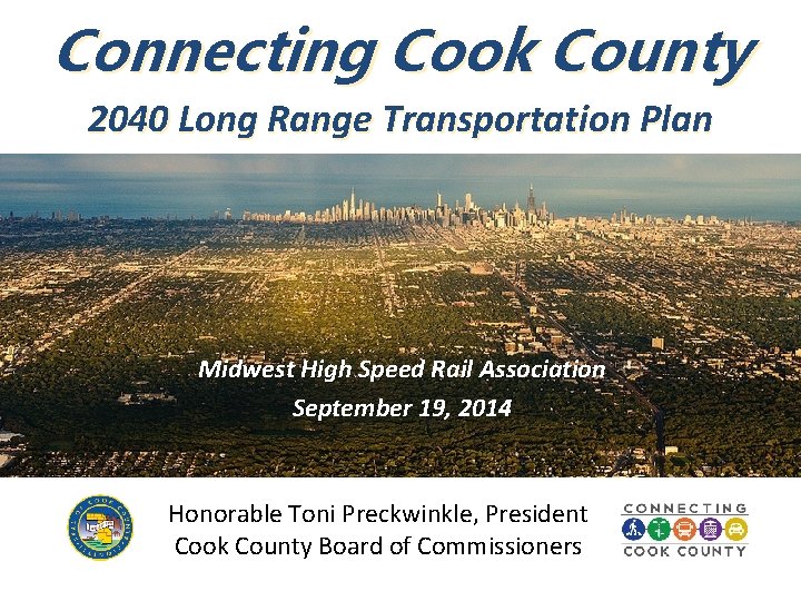 Connecting Cook County 2040 Long Range Transportation Plan Midwest High Speed Rail Association September