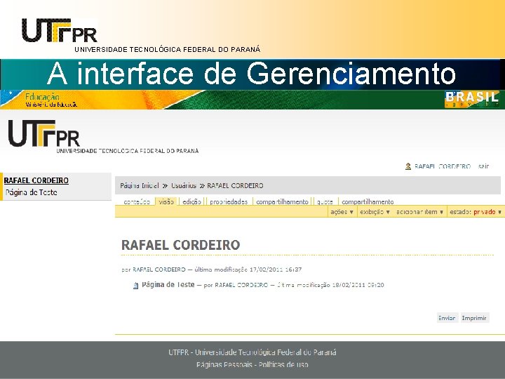 UNIVERSIDADE TECNOLÓGICA FEDERAL DO PARANÁ A interface de Gerenciamento 