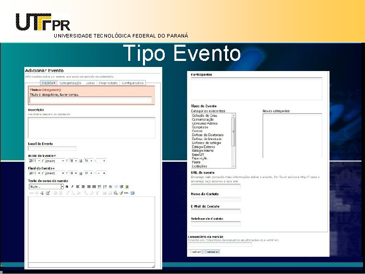 UNIVERSIDADE TECNOLÓGICA FEDERAL DO PARANÁ Tipo Evento 