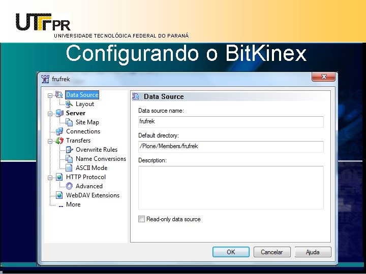 UNIVERSIDADE TECNOLÓGICA FEDERAL DO PARANÁ Configurando o Bit. Kinex 